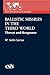 Ballistic Missiles in the Third World: Threat and Response (The Washington Papers)