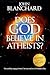 Does God Believe in Atheists? by John Blanchard