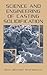 Science and Engineering of Casting Solidification