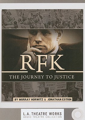 RFK: The Journey to Justice (Library Edition Audio CDs)