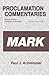 Mark (Proclamation Commentaries)