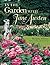 In the Garden With Jane Austen by Kim Wilson