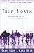 True North: Choosing God in...