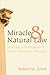 Miracle and Natural Law in ...