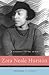 Zora Neale Hurston: A Biogr...