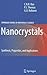 Nanocrystals:: Synthesis, Properties and Applications (Springer Series in Materials Science, 95)