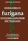 Kodansha's Furigana English-Japanese Dictionary Kodansha's Furigana English-Japanese Dictionary