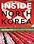Inside North Korea by Mark Edward Harris