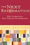 The Next Reformation by Carl Raschke