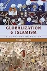 Globalization and Islamism: Beyond Fundamentalism
