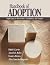 Handbook of Adoption: Implications for Researchers, Practitioners, and Families