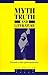 Myth, Truth and Literature: Towards a True Post-modernism