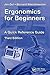 Ergonomics for Beginners: A...