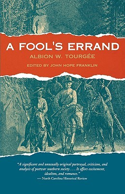 A Fool’s Errand (The John Harvard Library)