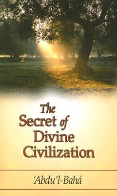 The Secret of Divine Civilization (Paperback)