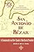 San Antonio de Béxar: A Community on New Spain's Northern Frontier