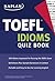 Kaplan TOEFL Idioms Quiz Book