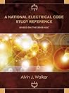 A National Electrical Code Study Reference Based on the 2008 NEC