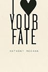 I Heart Your Fate