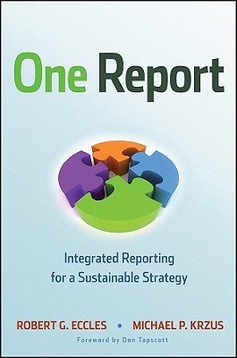 One Report: Integrated Reporting for a Sustainable Strategy (Hardcover)