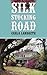 Silk Stocking Road