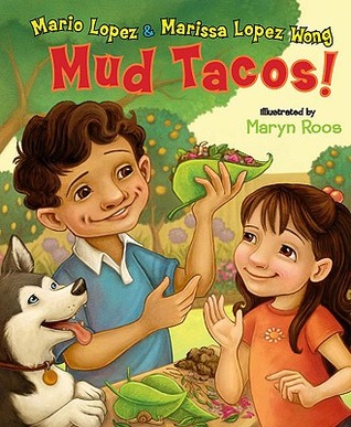 Mud Tacos! (Hardcover)