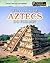 What Did the Aztecs Do for Me? (Heinemann Infosearch: Linking the Past and Present)