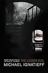 The Lesser Evil: ...