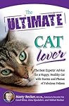 The Ultimate Cat Lover by Marty Becker The Ultimate Cat Lover by Marty Becker