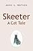 Skeeter: A Cat Tale