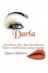 Darla: One Woman, Two Men, One Obsession