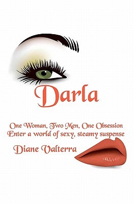 Darla: One Woman, Two Men, One Obsession (Paperback)