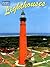 Florida's Fabulous Lighthouses by Tim Ohr