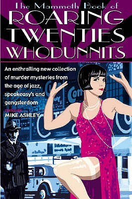 The Mammoth Book of Roaring Twenties Whodunnits (Paperback)