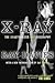 X-ray: The Unauthorized Autobiography