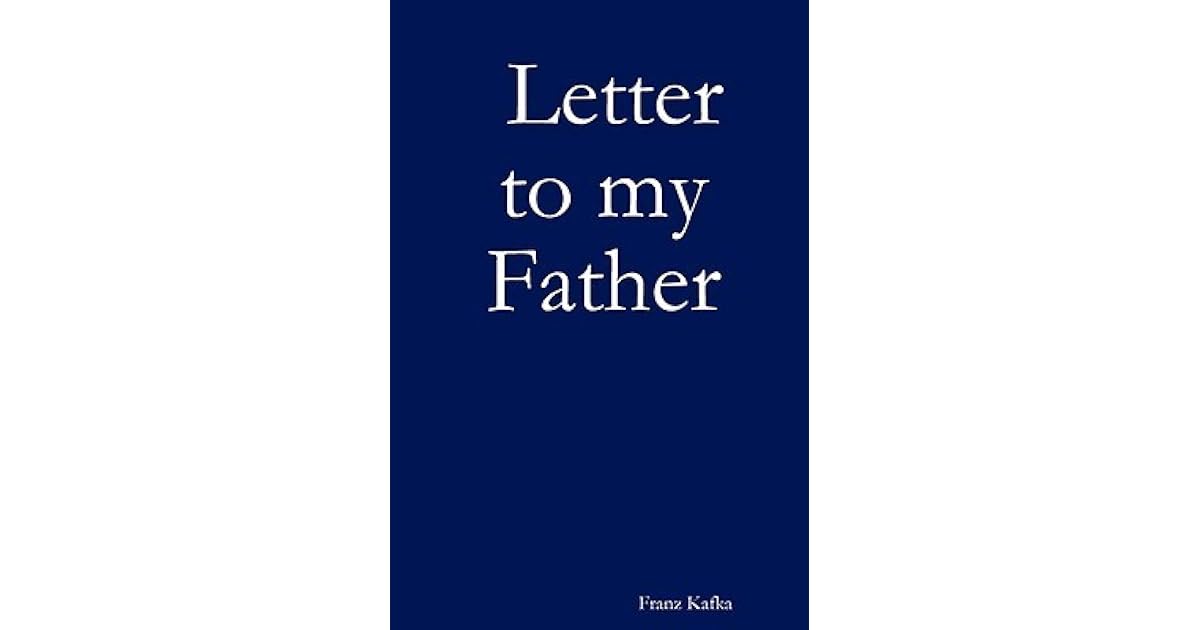 Letter to My Father by Franz Kafka