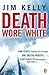 Death Wore White (DI Peter ...