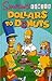 Simpsons Comics Dollars to Donuts (Simpsons Comics): Dollars to Donuts (Simpsons Comics): Dollars to