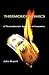 Thermoeconomics: A Thermodynamic Approach to Economics