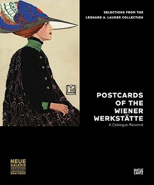 Postcards of the Wiener Werkstätte: Selections from the Leonard A. Lauder Collection (Hardcover)