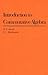 Introduction To Commutative Algebra (Addison-Wesley Series in Mathematics)