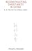 Reconstructing Christianity in China: K.H. Ting and the Chinese Church