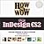 How to Wow With Indesign CS2