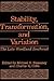 Stability, Transformation, and Variation by Michael S. Nassaney