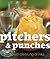 Pitchers and Punches: 50 Crowd-Pleasing Drinks!