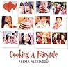 Cooking: A Fairytale