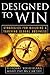 Designed to Win: Strategies for Building a Thriving Global Business