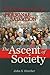 The Ascent of Society: The ...