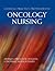 Clinical Practice Protocols in Oncology Nursing: .