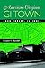 America's Original GI Town: Park Forest, Illinois (Creating the North American Landscape)